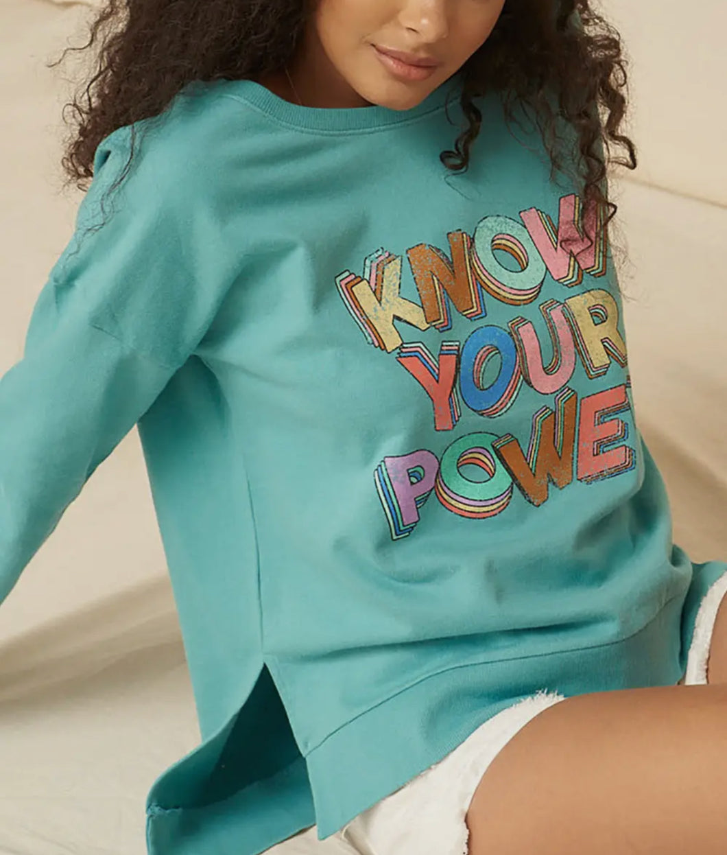 KNOW YOUR POWER // graphic sweatshirtT